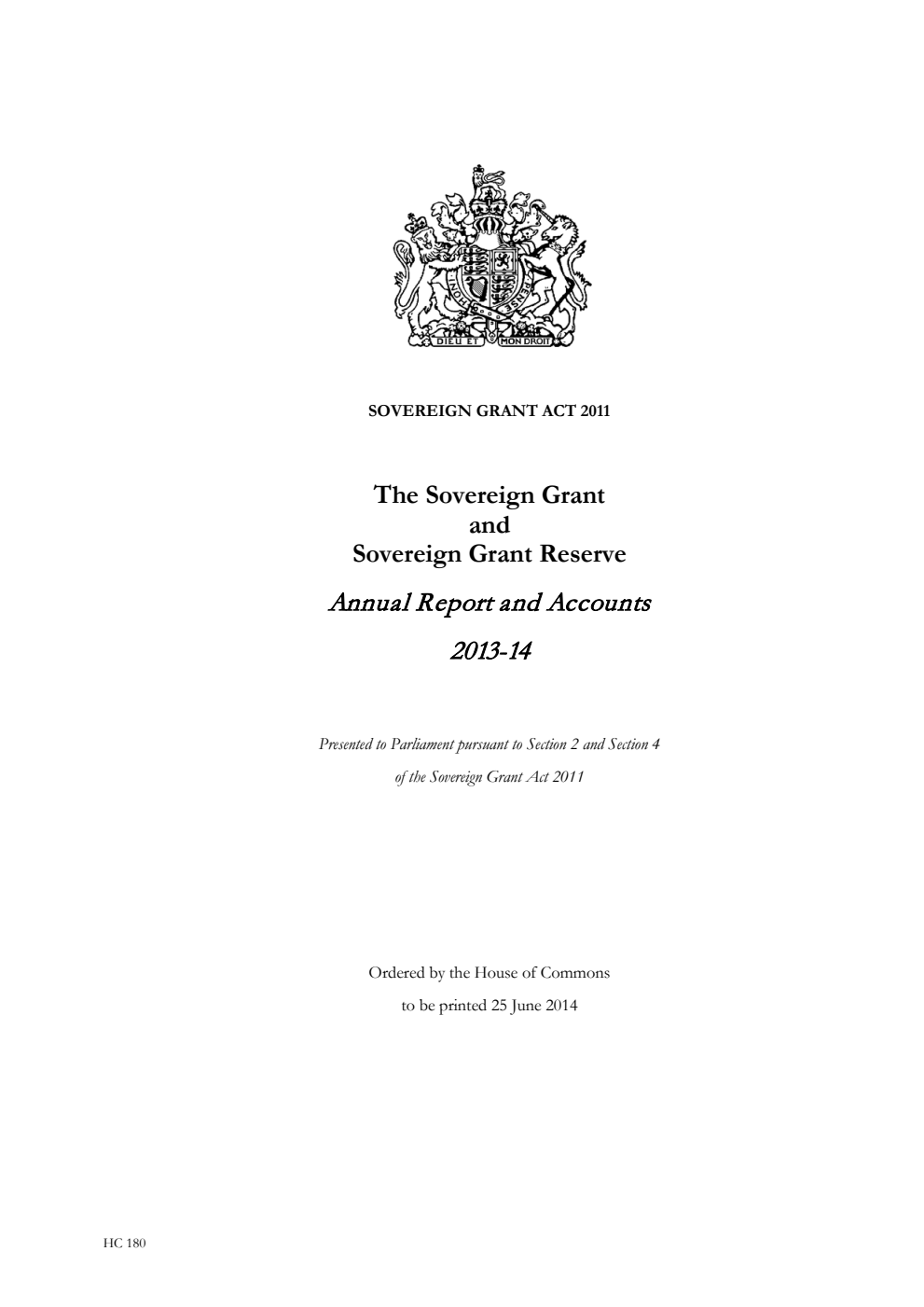 The Sovereign Grant and Sovereign Grant Reserve Annual Report and Accounts 2013-14