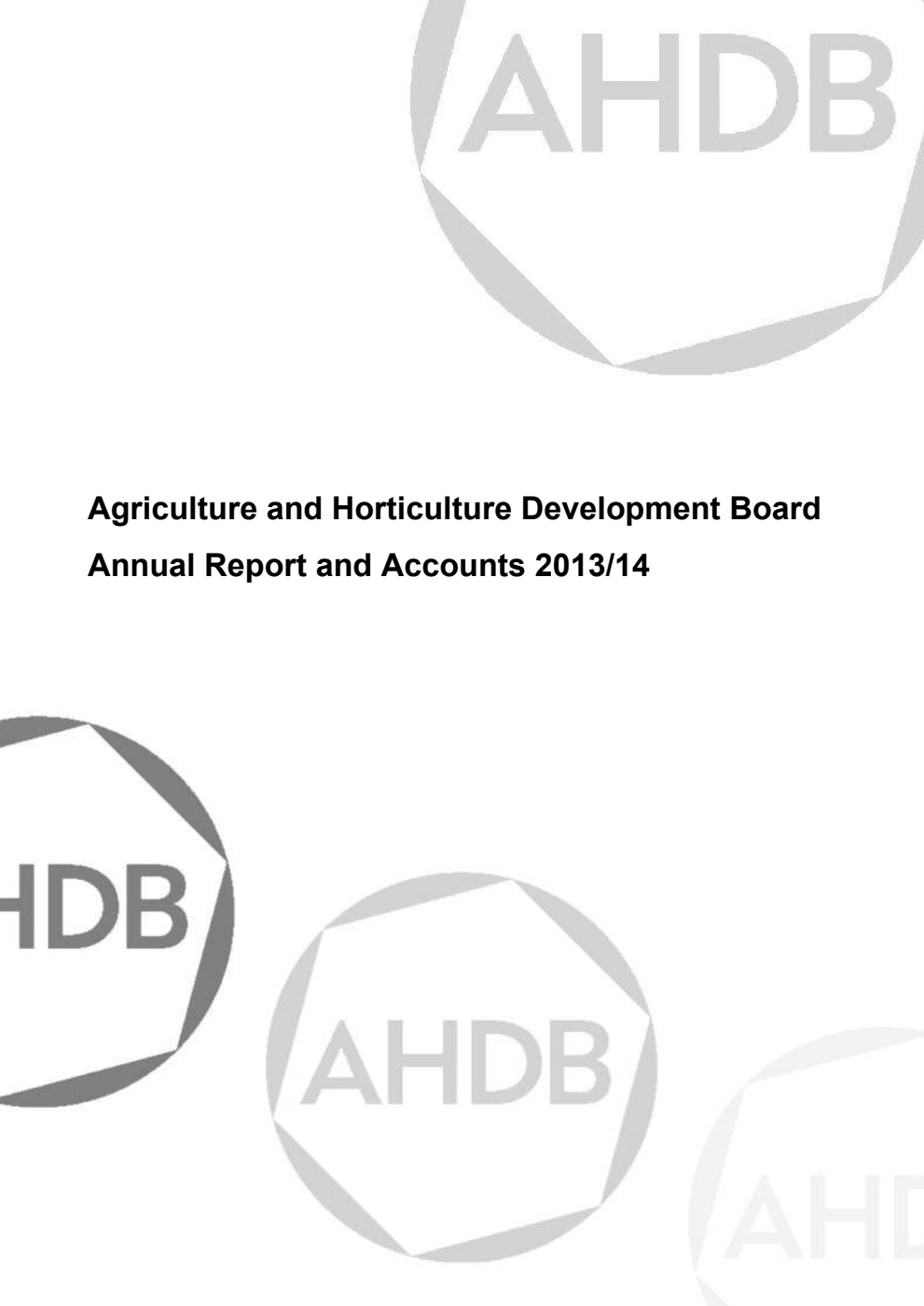 Agriculture and Horticulture Development Board Annual Report and Accounts 2013/14