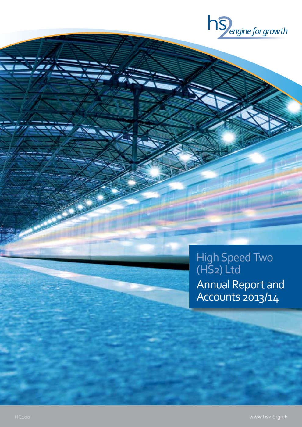 High Speed Two (HS2) Limited Annual Report and Accounts 2013/14
