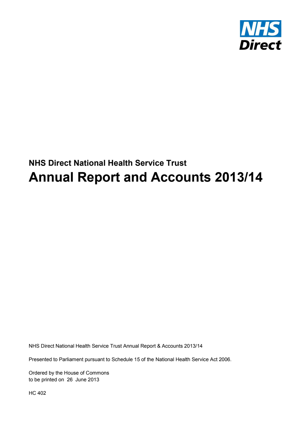 NHS Direct National Health Service Trust Annual Report and Accounts 2013/14