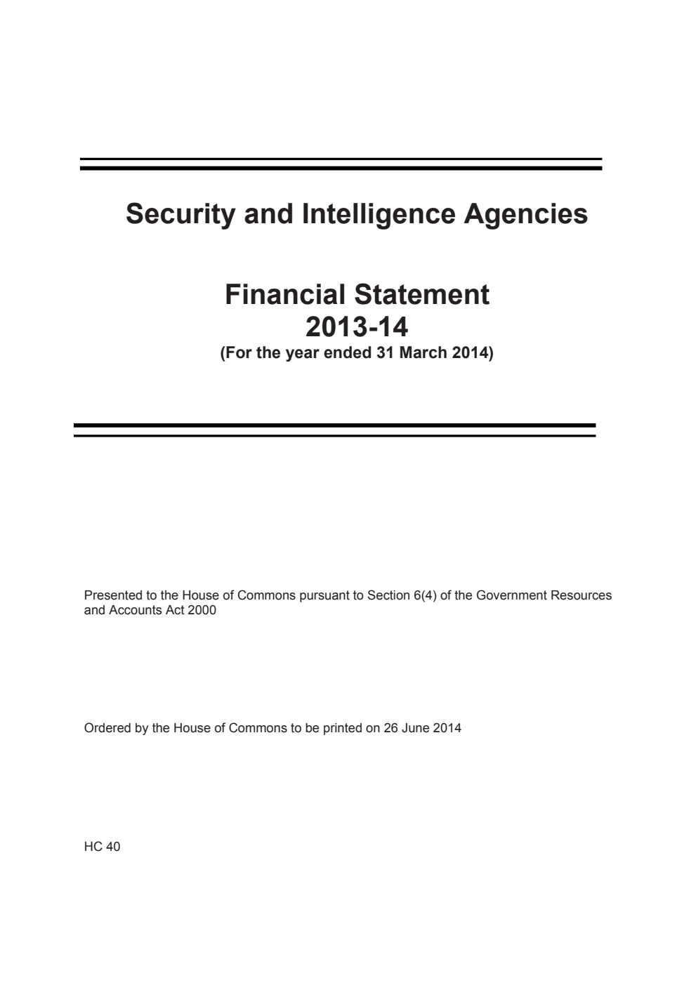Security and Intelligence Agencies Financial Statement 2013-14 (For the year ended 31 March 2014)