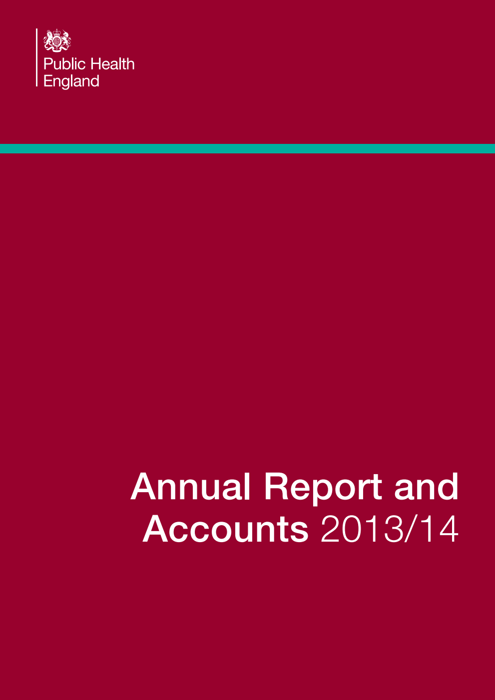 Public Health England Annual Report and Accounts 2013/14