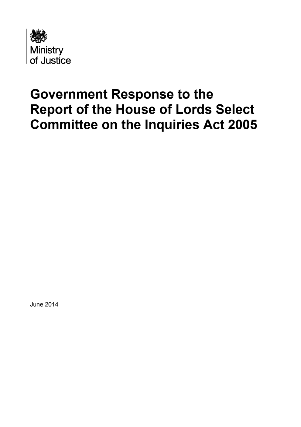 Government Response to the Report of the House of Lords Select Committee on the Inquiries Act 2005