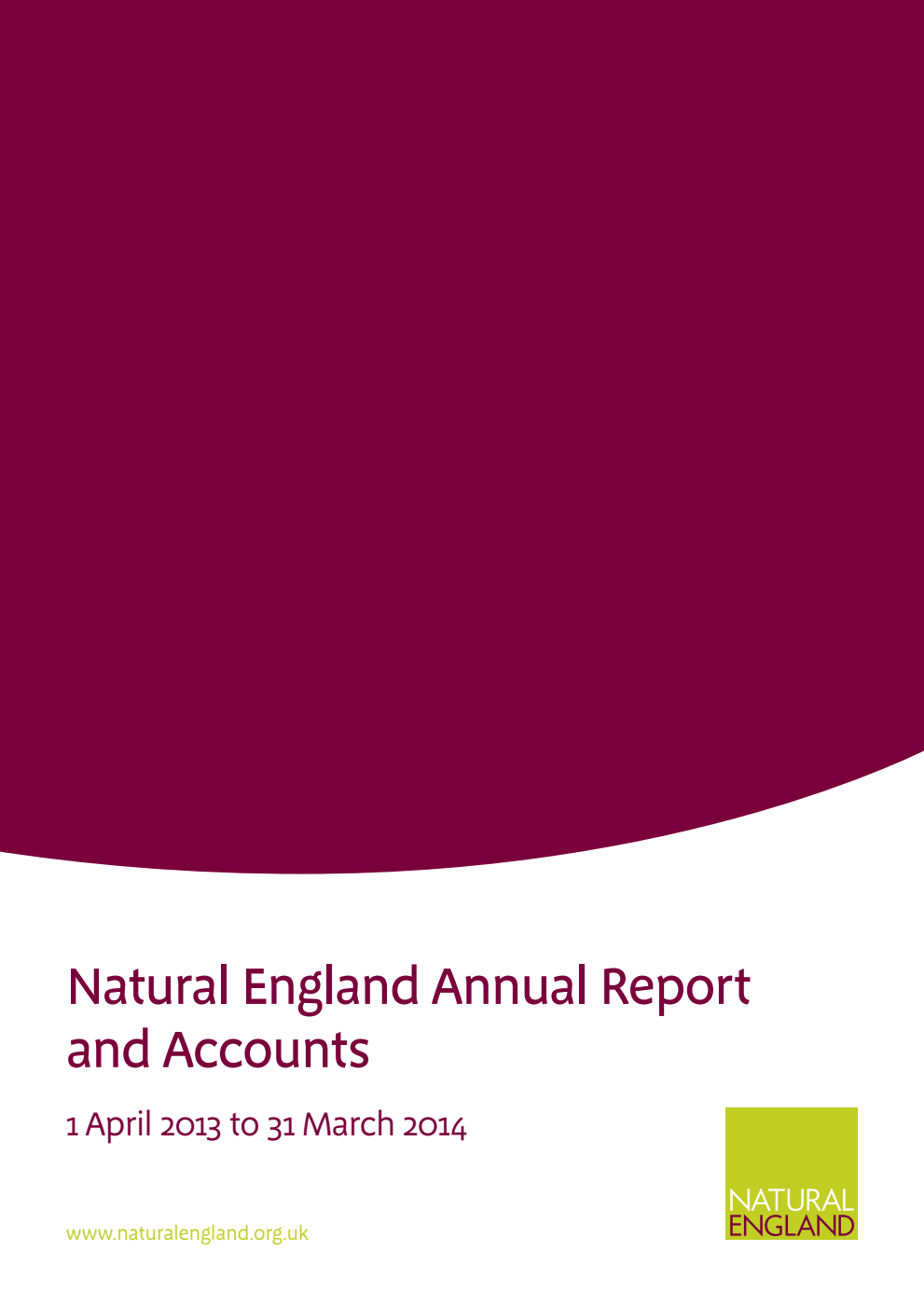 Natural England Annual Report and Accounts 1 April 2013 to 31 March 2014