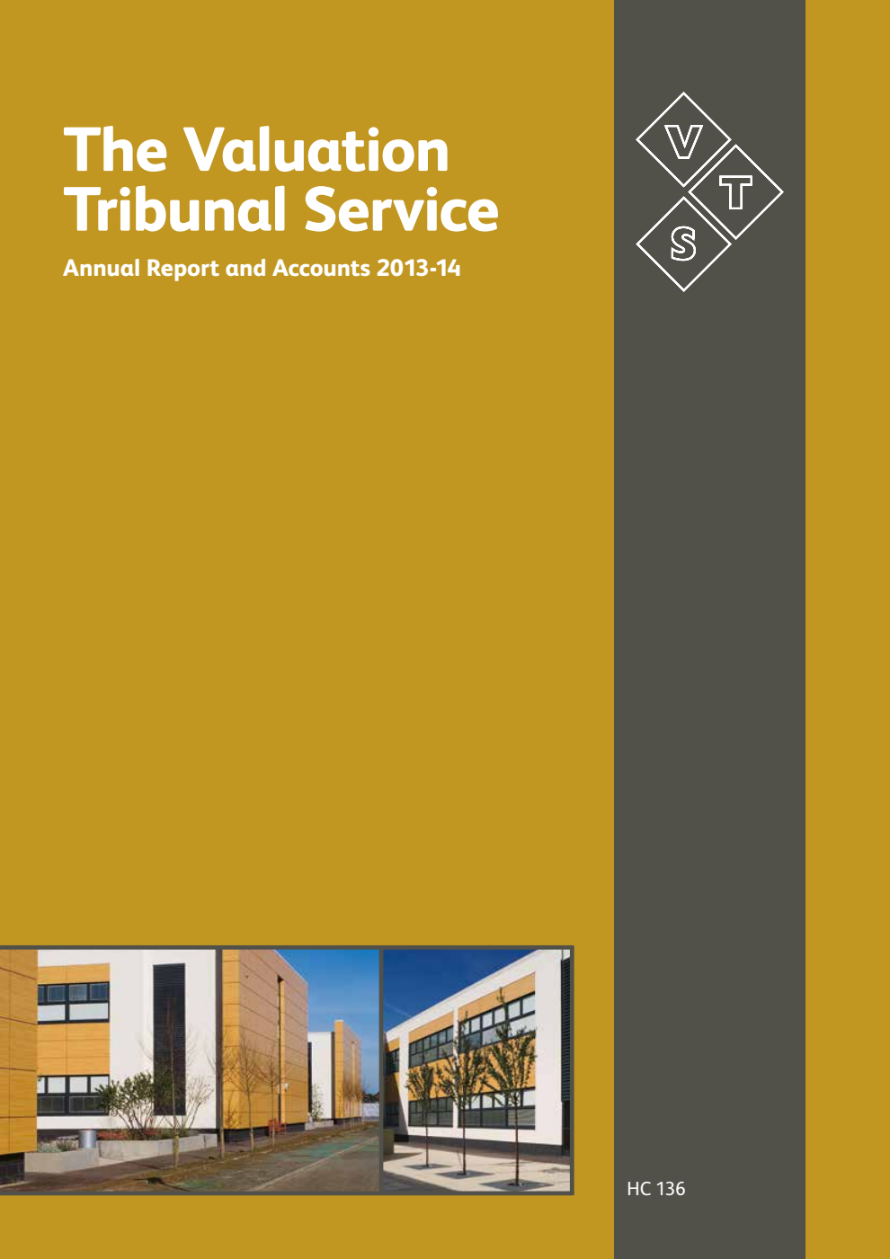 The Valuation Tribunal Service Annual Report and Accounts 2013-14