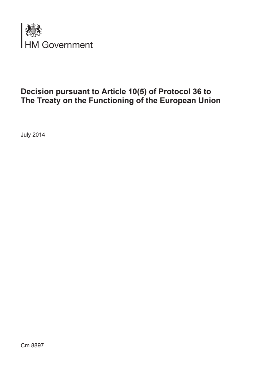 Decision pursuant to Article 10(5) of Protocol 36 to The Treaty on the Functioning of the European Union