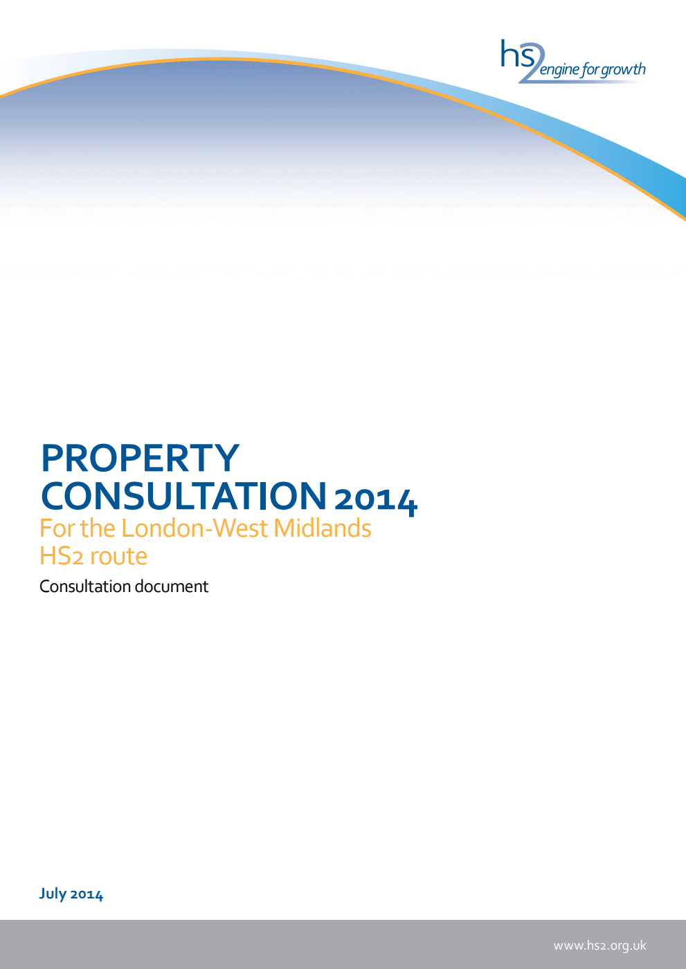 Property Consultation 2014 for the London-West Midlands HS2 route: Consultation document