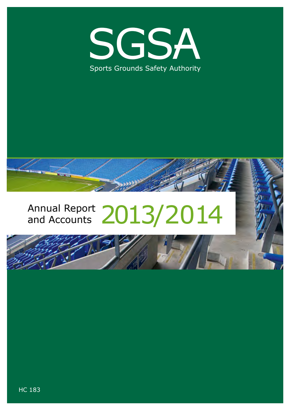 Sports Grounds Safety Authority Annual Report and Accounts 2013/2014