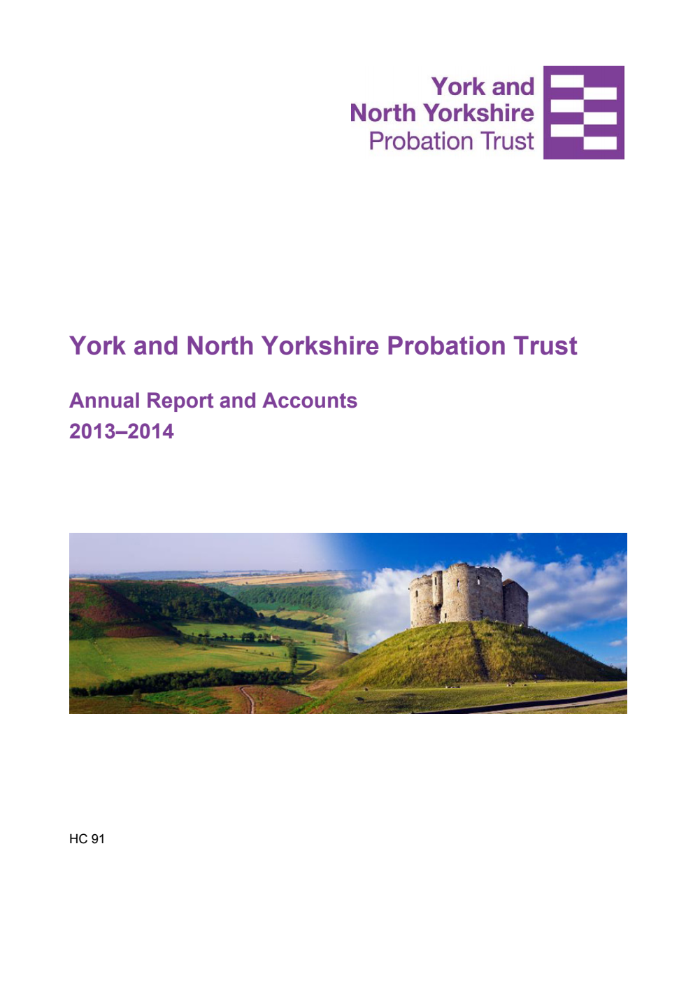 York and North Yorkshire Probation Trust Annual Report and Accounts 2013-2014