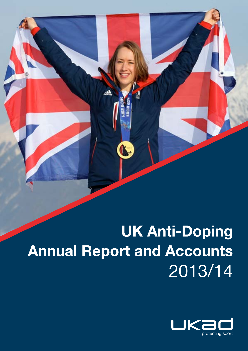 UK Anti-Doping Annual Report and Accounts 2013/14