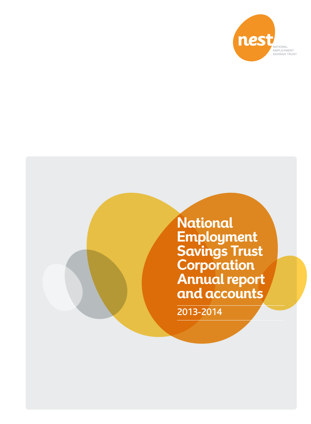 National Employment Savings Trust Corporation Annual report and accounts 2013-2014