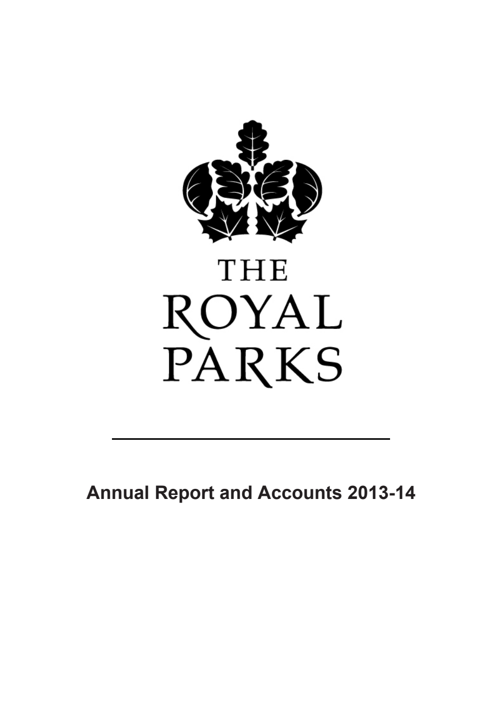 The Royal Parks Annual Report and Accounts 2013-14