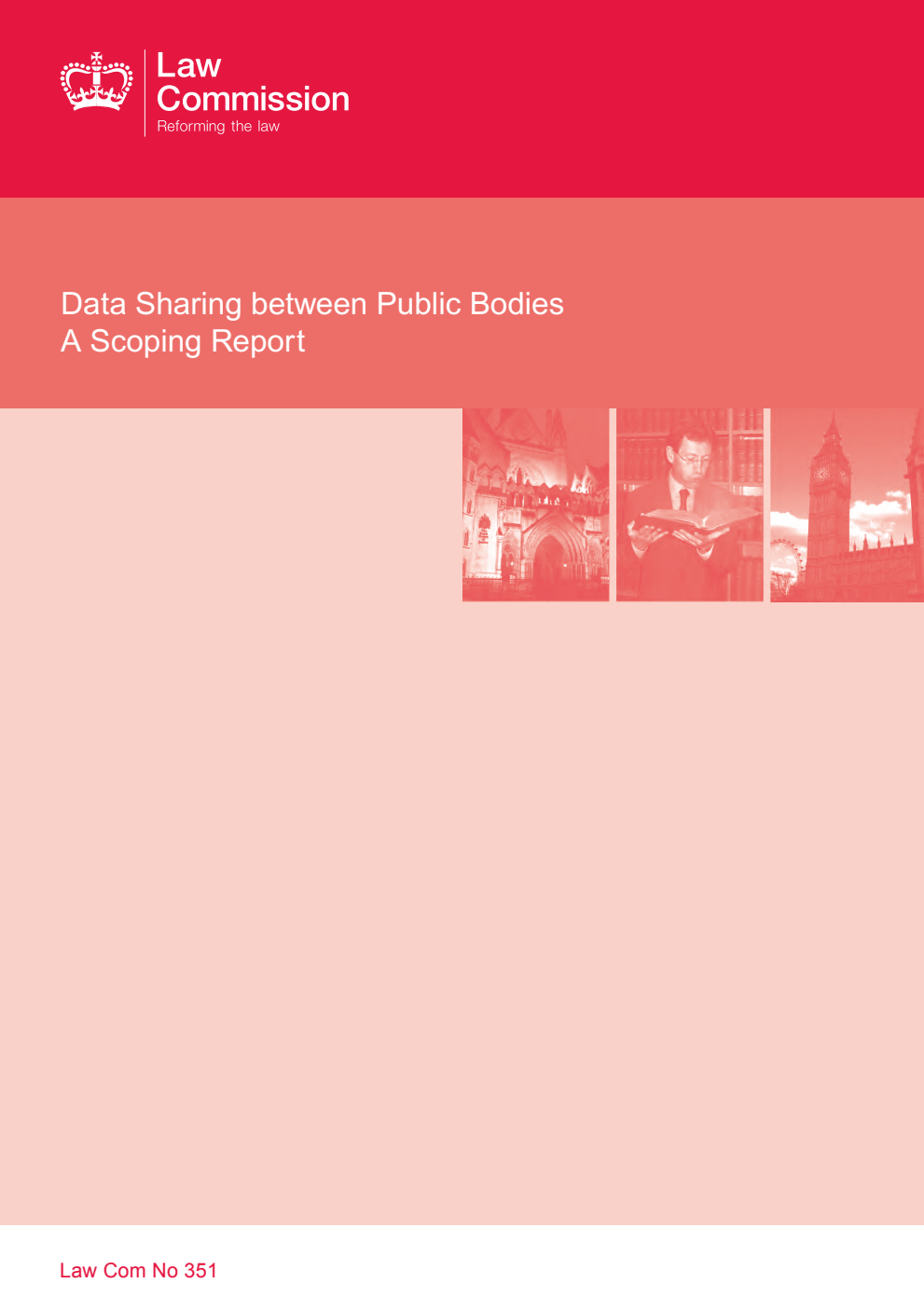 Law Commission No. 351. Data Sharing between Public Bodies: A Scoping Report