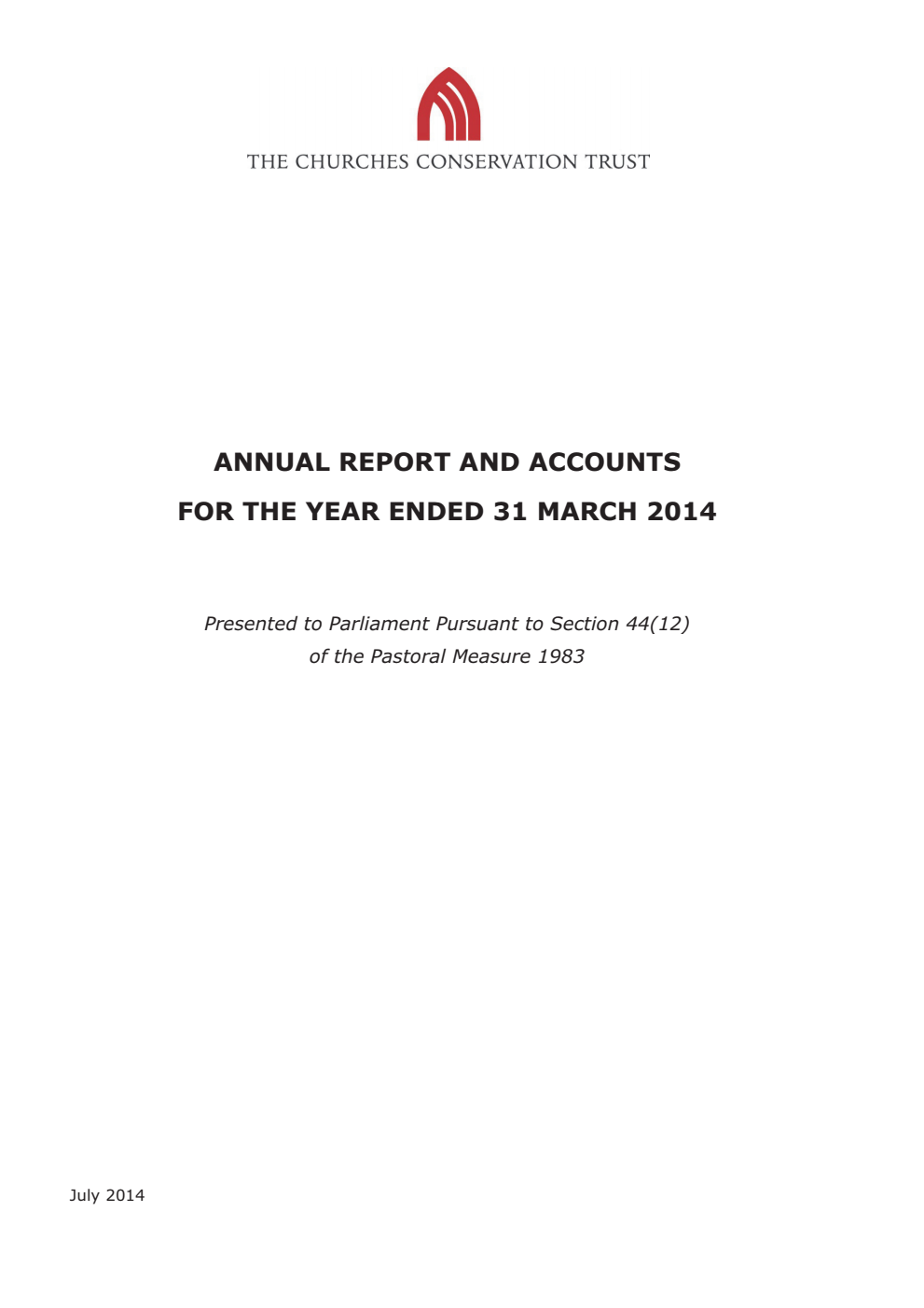 The Churches Conservation Trust annual report and accounts for the year ended 31 March 2014