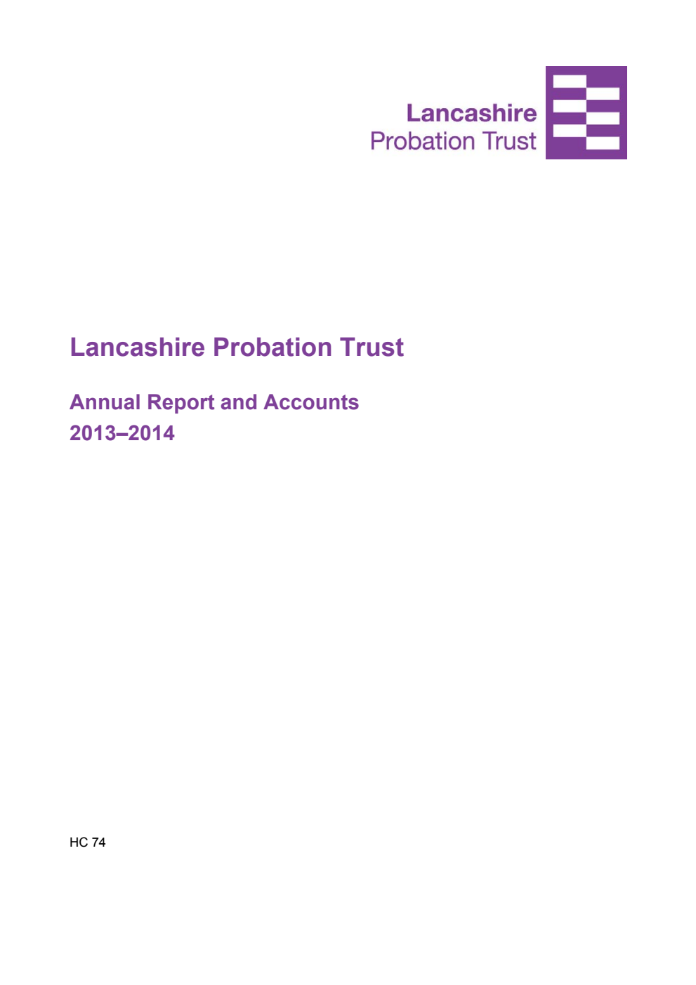Lancashire Probation Trust Annual Report and Accounts 2013-2014