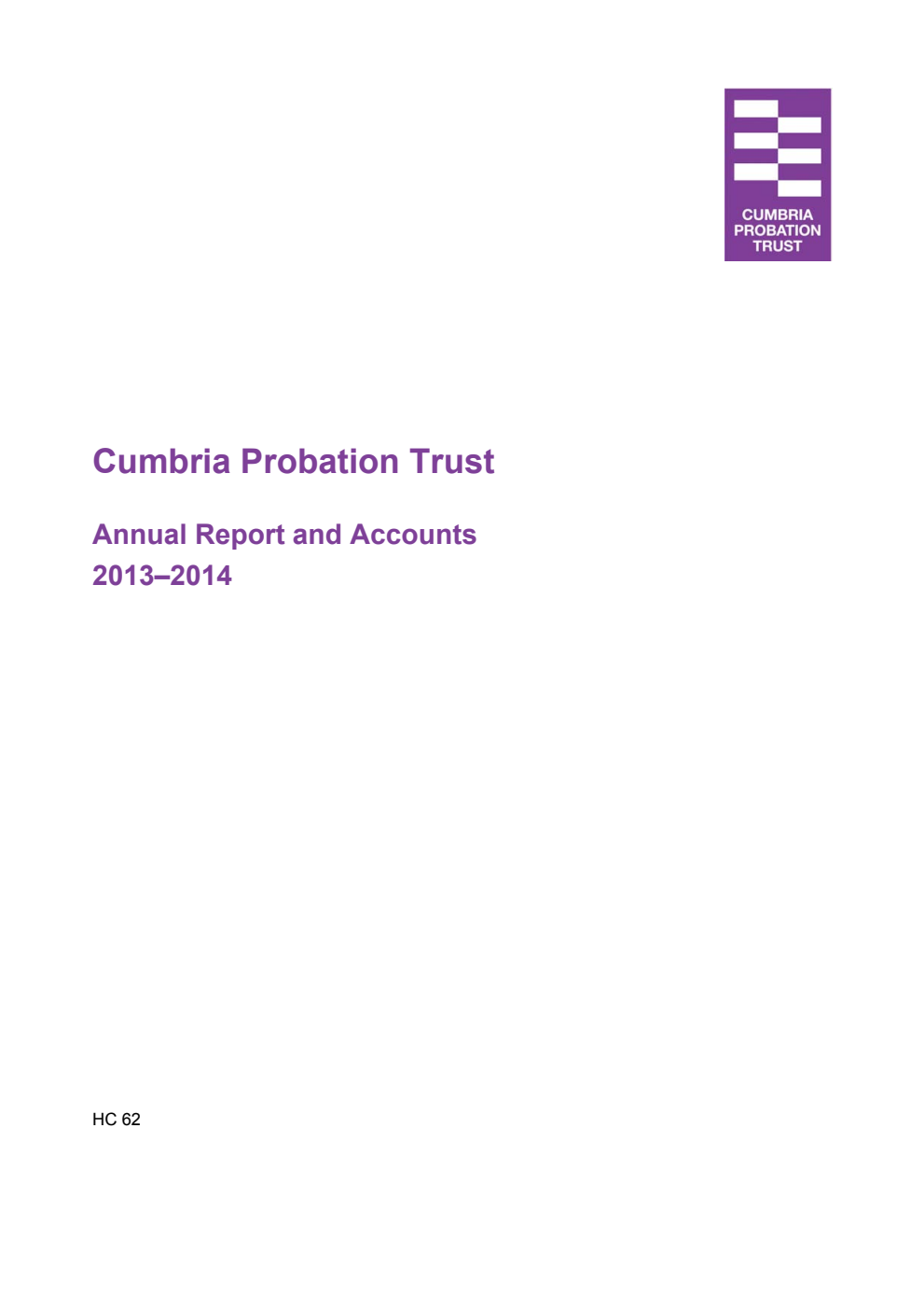 Cumbria Probation Trust Annual Report and Accounts 2013-2014