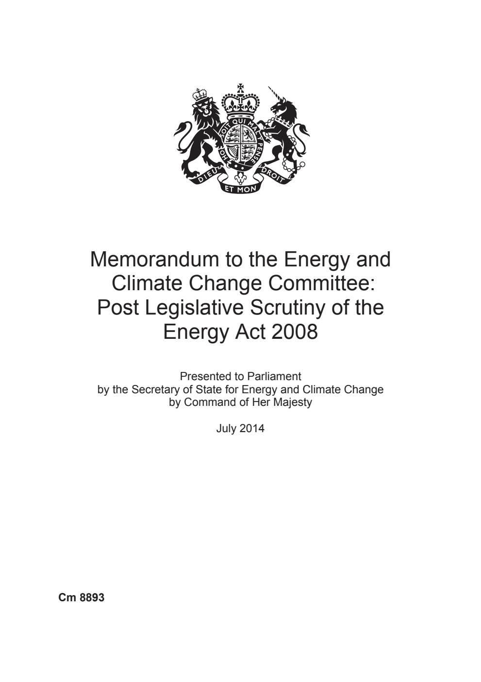 Memorandum to the Energy and Climate Change Committee: Post Legislative Scrutiny of the Energy Act 2008