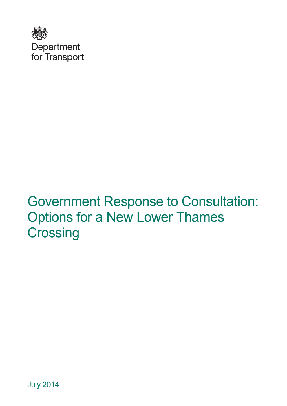 Government Response to Consultation: Options for a New Lower Thames Crossing