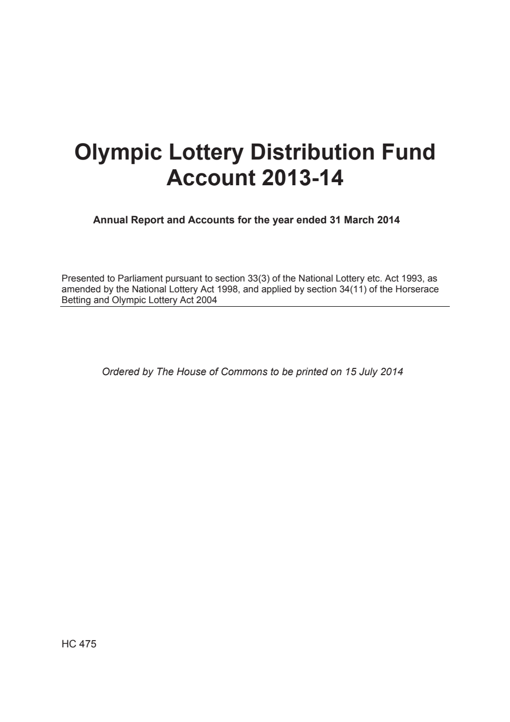 Olympic Lottery Distribution Fund Account 2013-14: Annual Report and Accounts for the year ended 31 March 2014