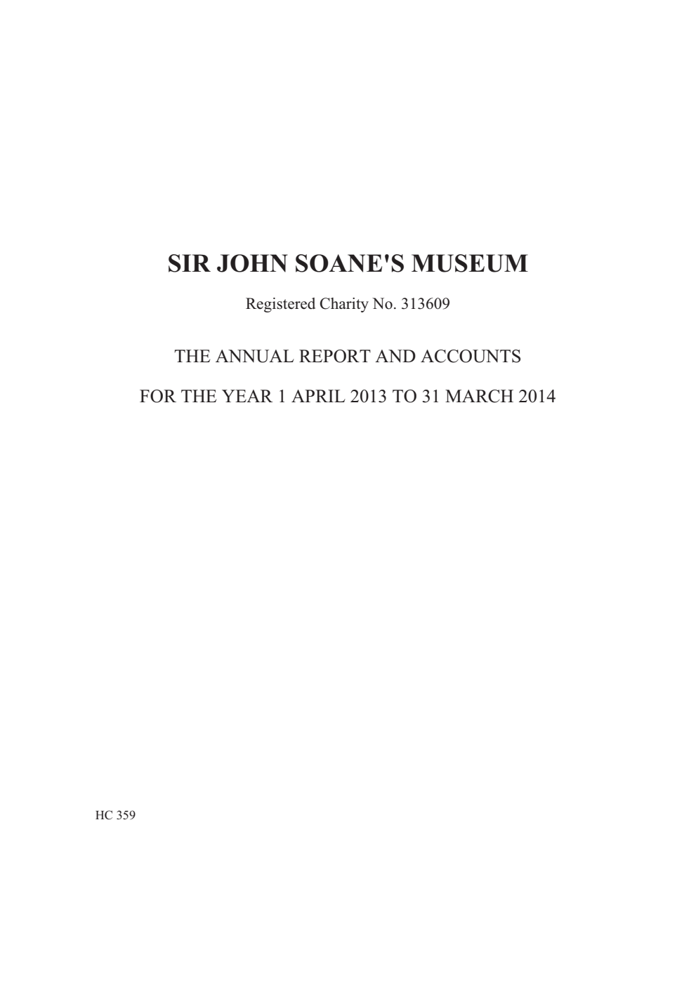 Sir John Soane's Museum: The annual report and accounts for the year 1 April 2013 to 31 March 2014