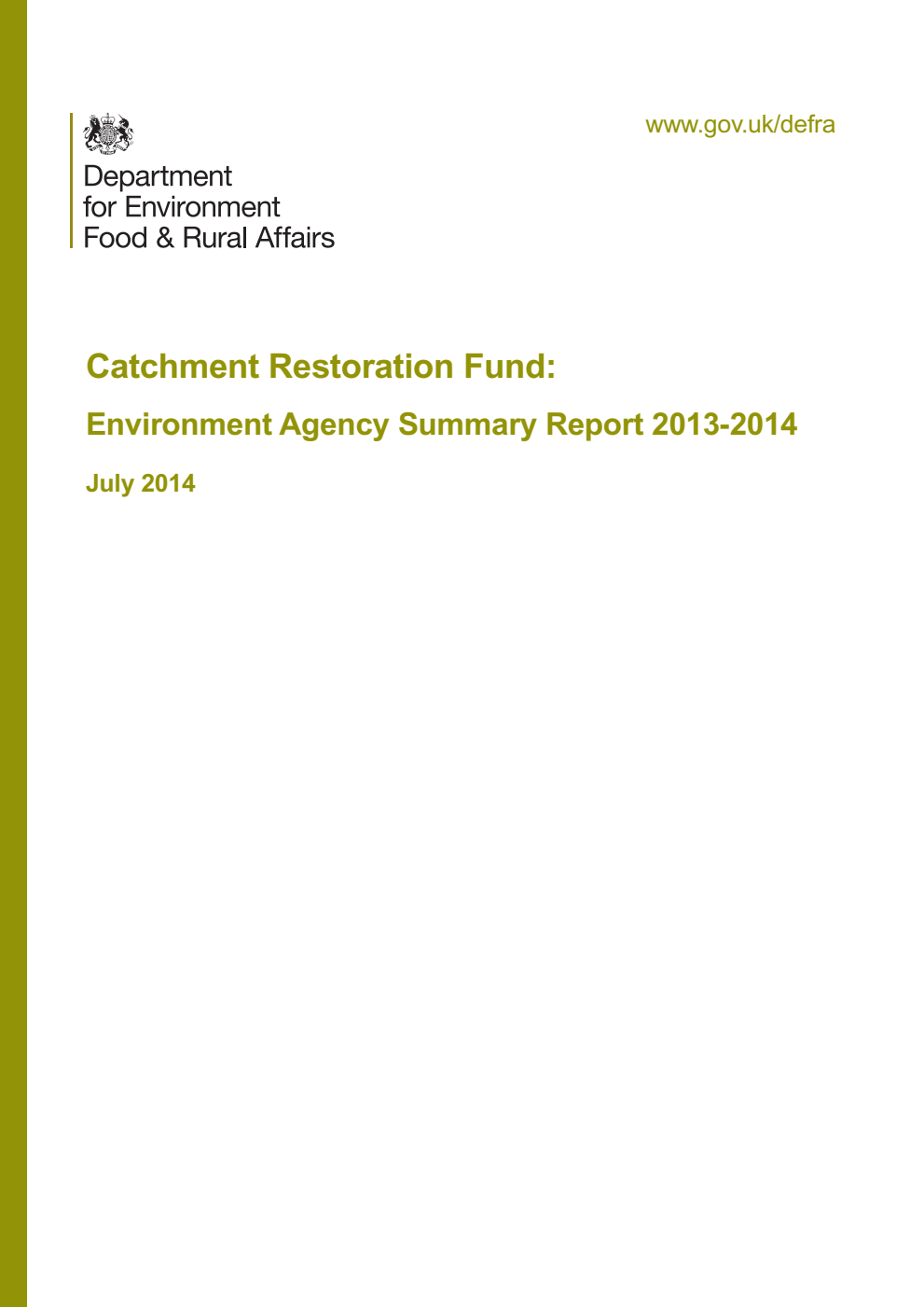 Catchment Restoration Fund: Environment Agency Summary Report 2013-2014