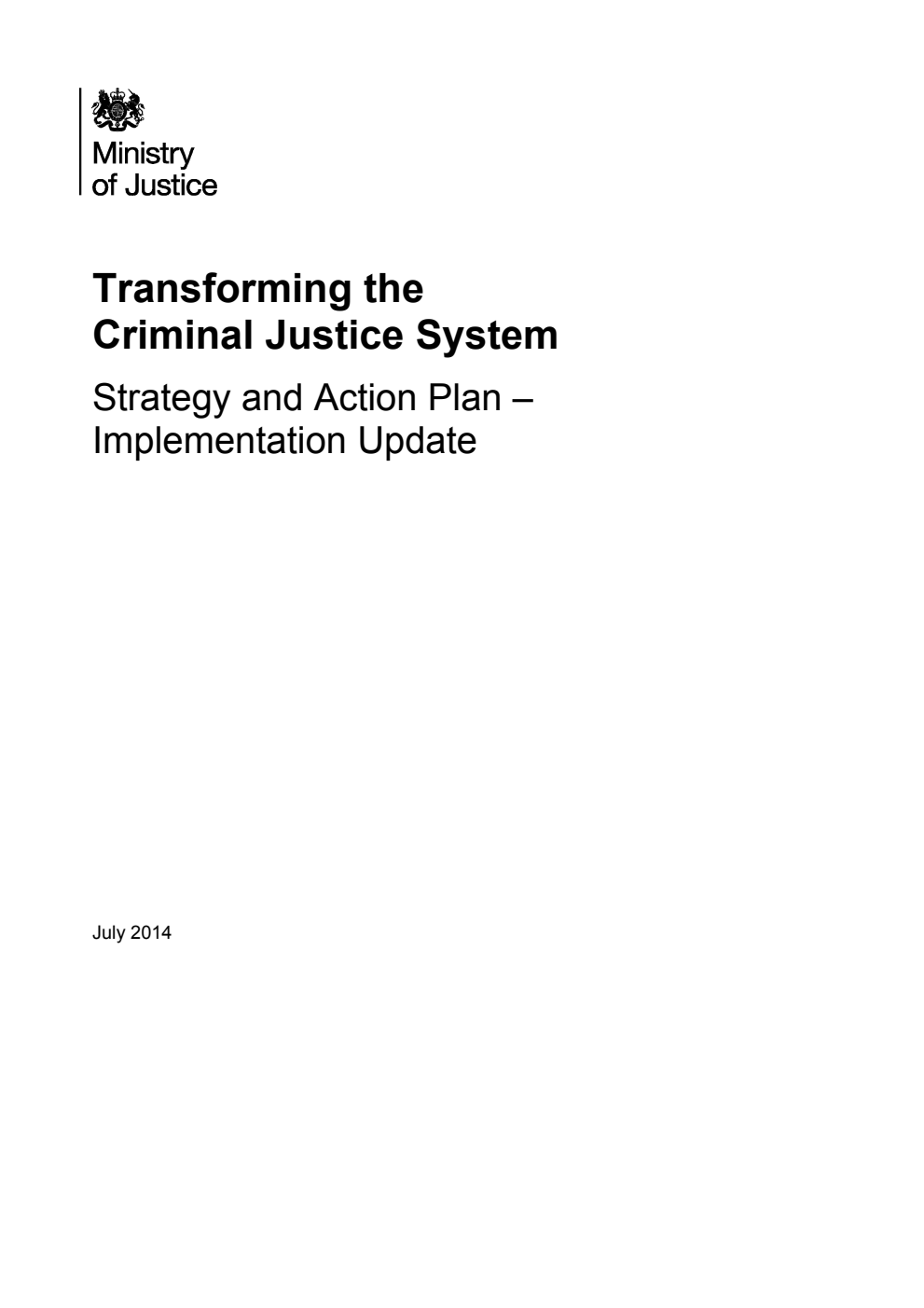 Transforming the Criminal Justice System: Strategy and Action Plan – Implementation Update