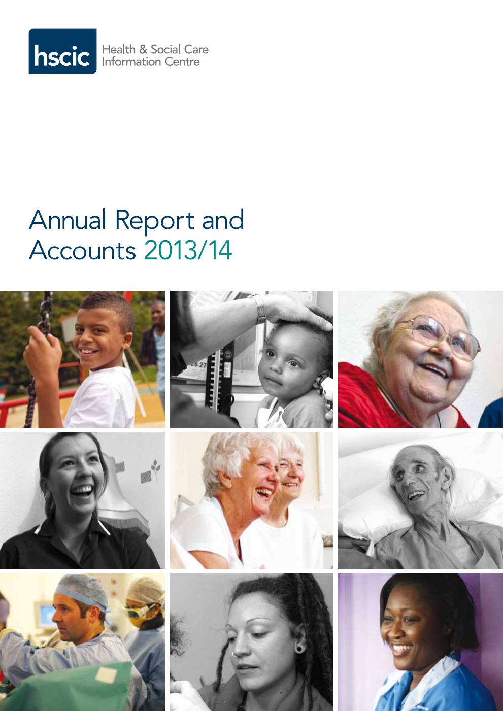Health and Social Care Information Centre Annual Report and Accounts 2013/14