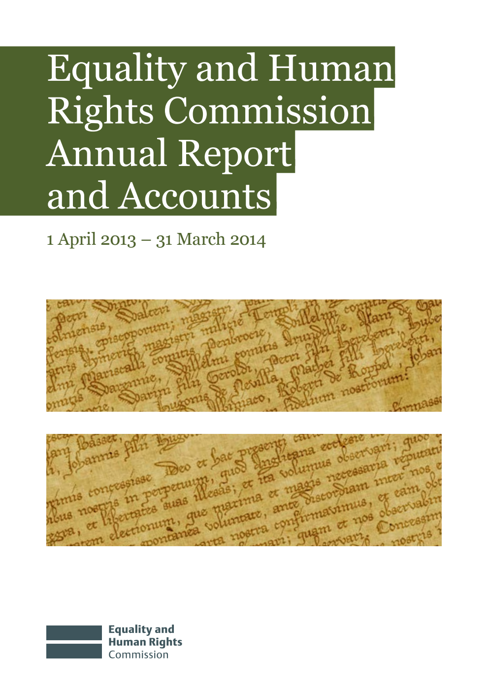 Equality and Human Rights Commission Annual Report and Accounts 1 April 2013 - 31 March 2014