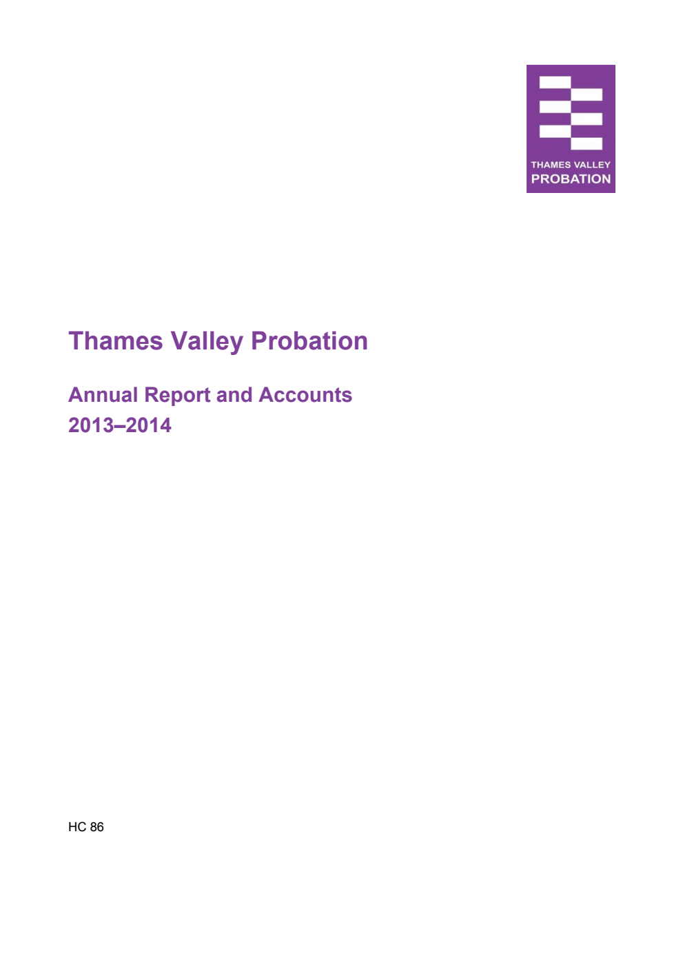 Thames Valley Probation Trust Annual Report and Accounts 2013-2014