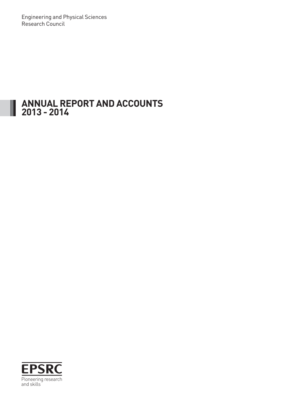 Engineering and Physical Sciences Research Council Annual Report and Accounts 2013-2014