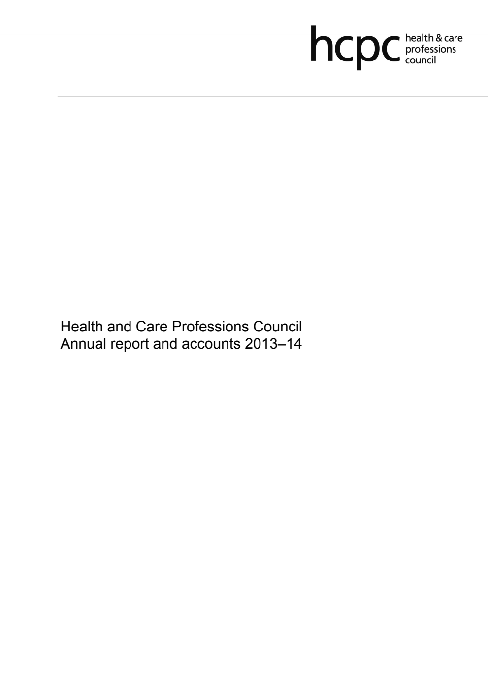 Health and Care Professions Council Annual report and accounts 2013-14