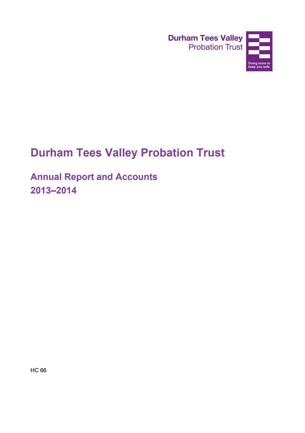 Durham Tees Valley Probation Trust Annual Report and Accounts 2013-2014