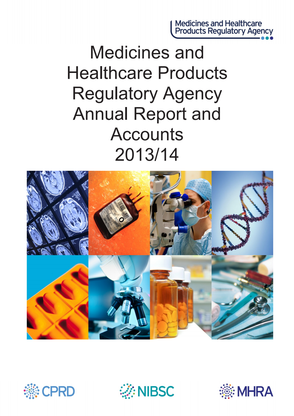 Medicines and Healthcare Products Regulatory Agency Annual Report and Accounts 2013/14