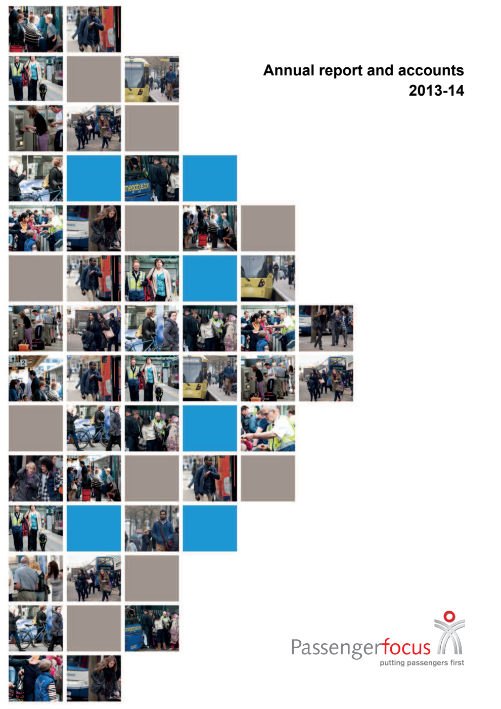 Passenger Focus Annual Report and Accounts 2013-14