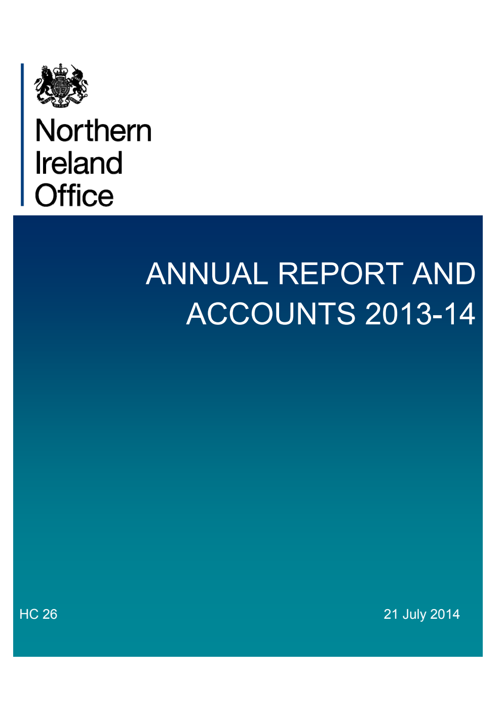 Northern Ireland Office Annual Report and Accounts 2013-14 (For the year ended 31 March 2014)