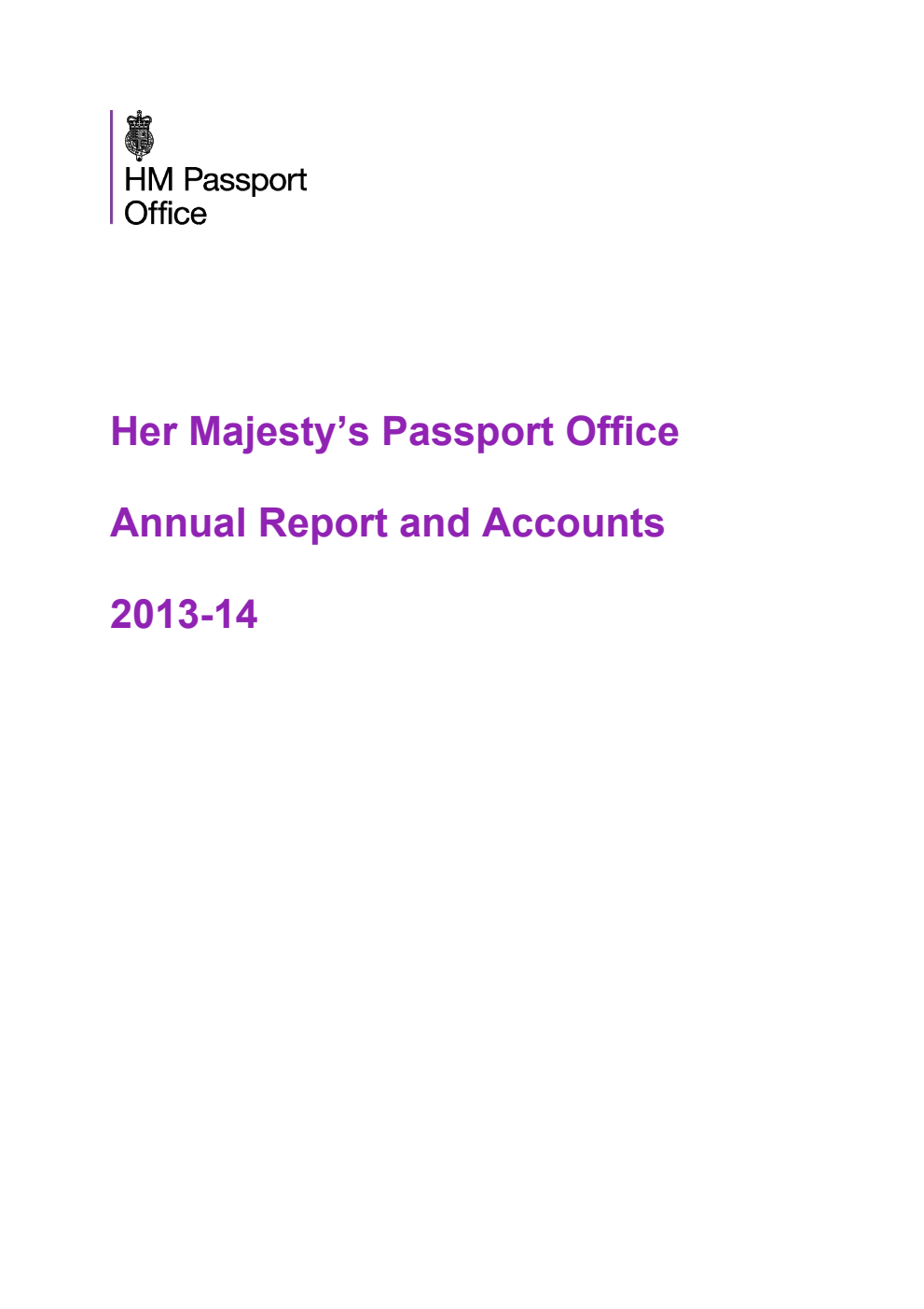 Her Majesty’s Passport Office Annual Report and Accounts 2013-14