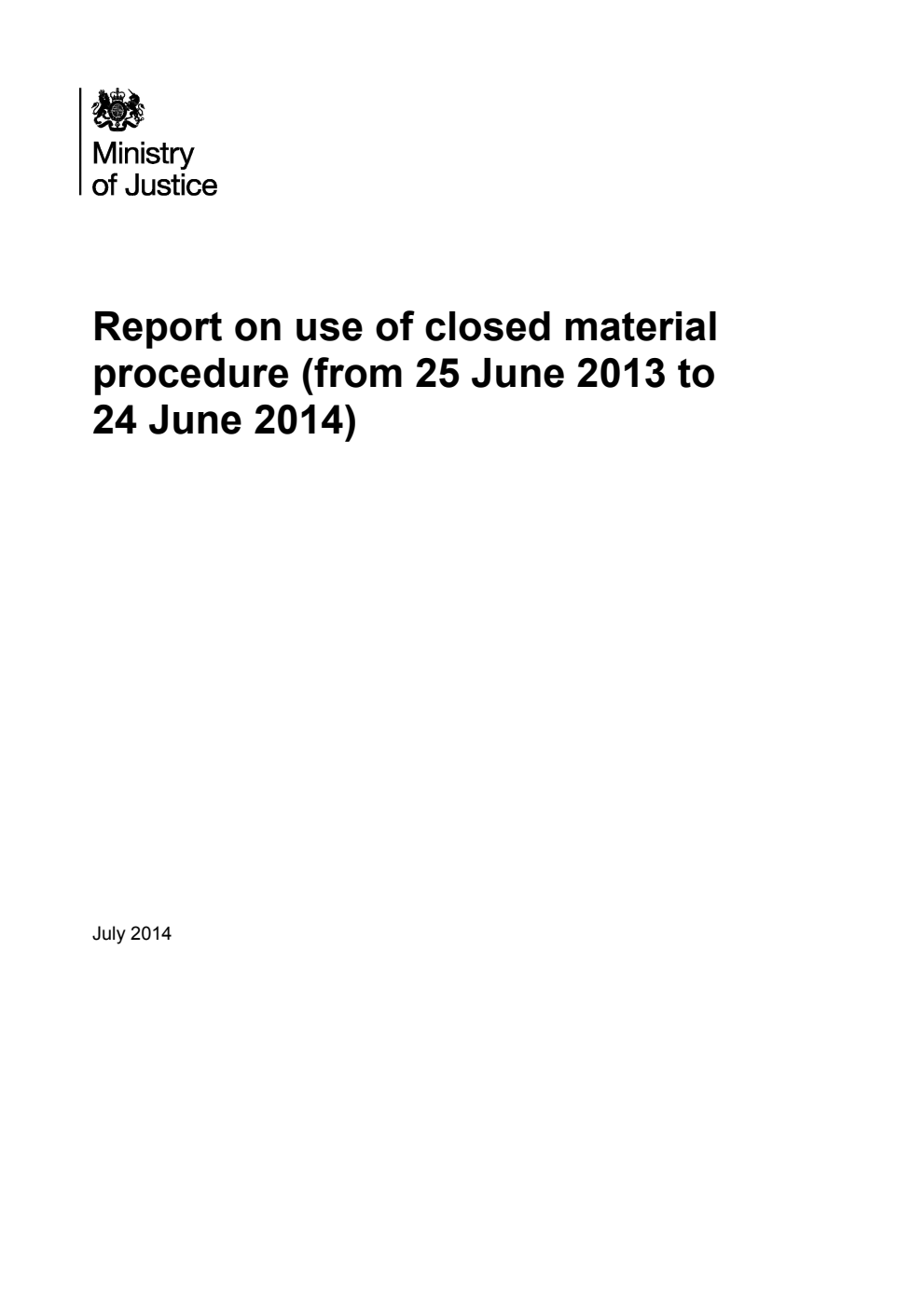 Report on use of closed material procedure (from 25 June 2013 to 24 June 2014)