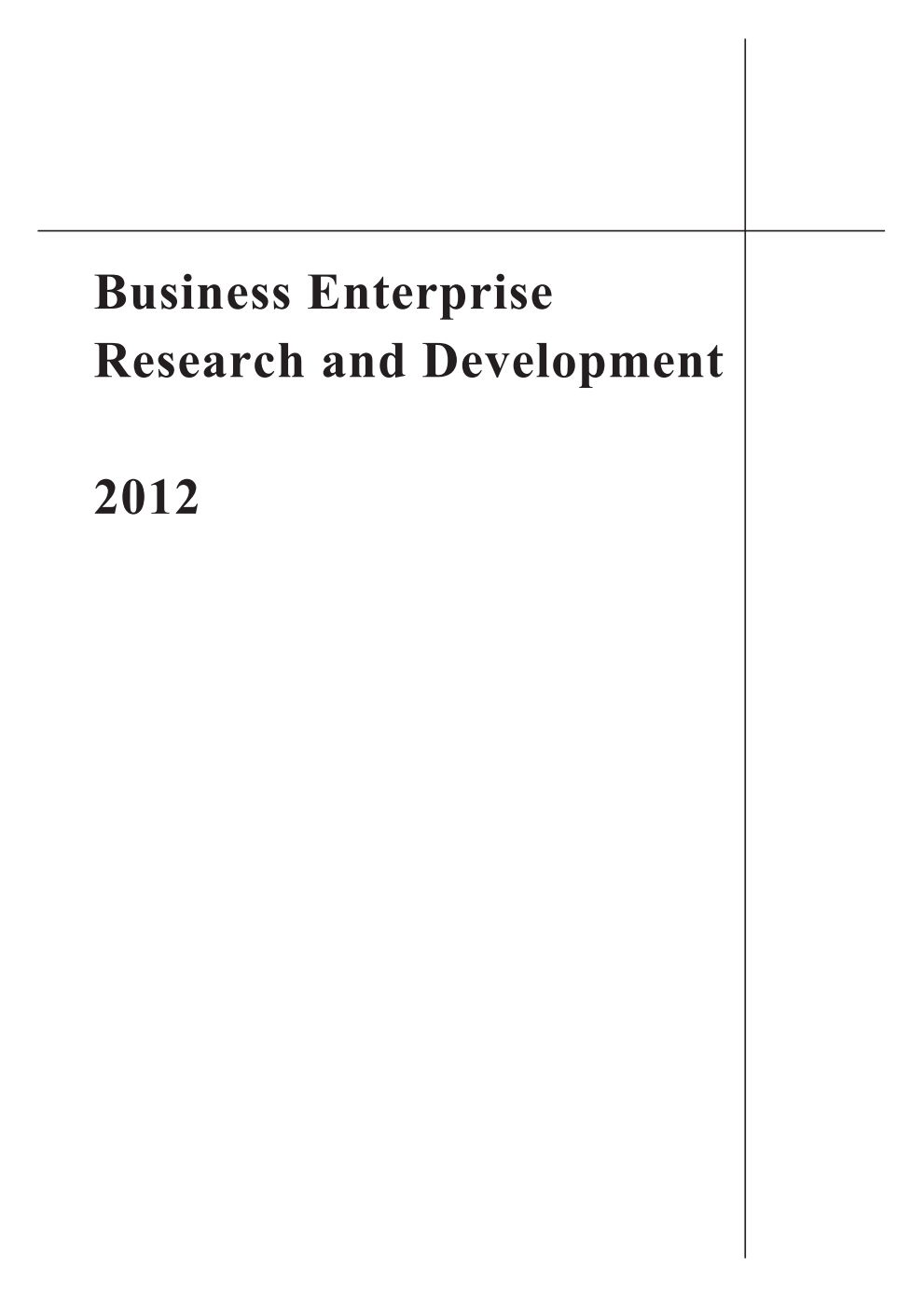 Statistical Bulletin: Business Enterprise Research and Development 2012