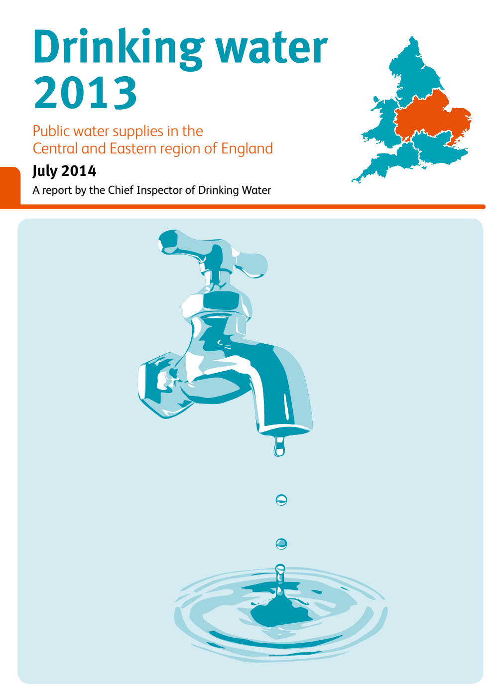 Drinking Water 2013 Public water supplies in the Central and Eastern region of England July 2014