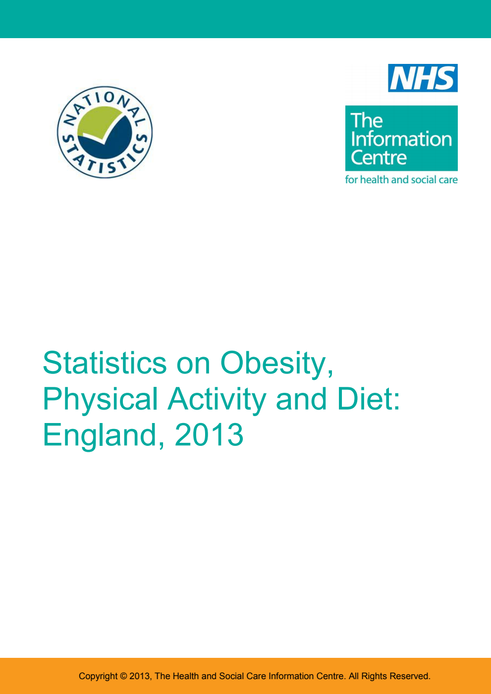 Statistics on Obesity, Physical Activity and Diet: England, 2013