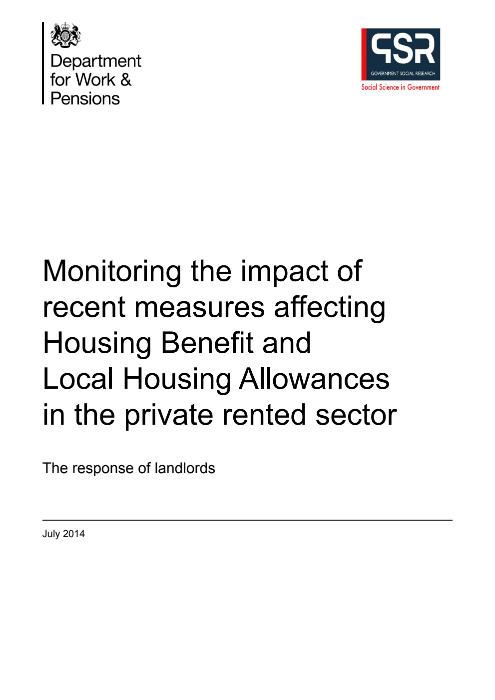 Research Report 870 Monitoring the impact of recent measures affecting Housing Benefit and Local Housing Allowances in the private rented sector: The response of landlords
