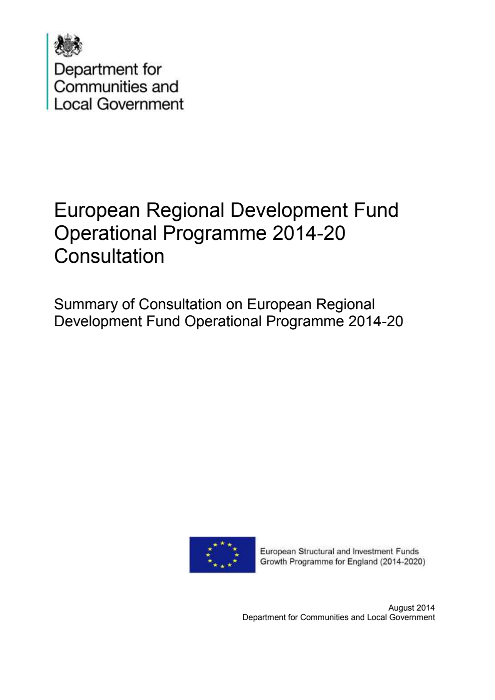 European Regional Development Fund: Operational Programme 2014-20 Consultation: Summary of Consultation on European Regional Development Fund Operational Programme 2014-20