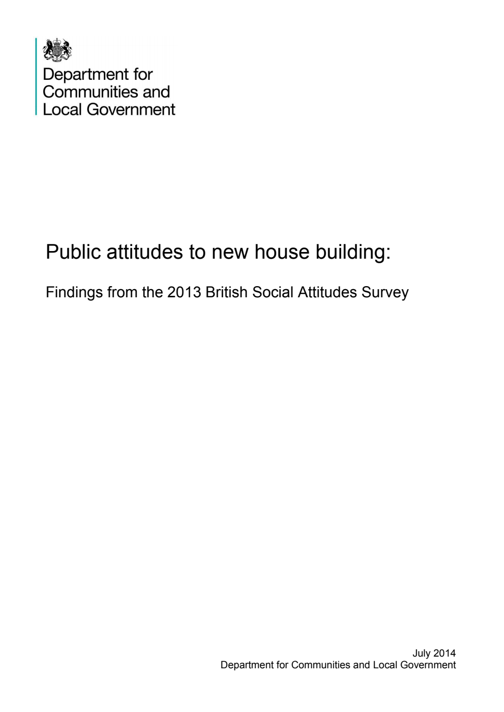 Public attitudes to new house building: Findings from the 2013 British Social Attitudes Survey