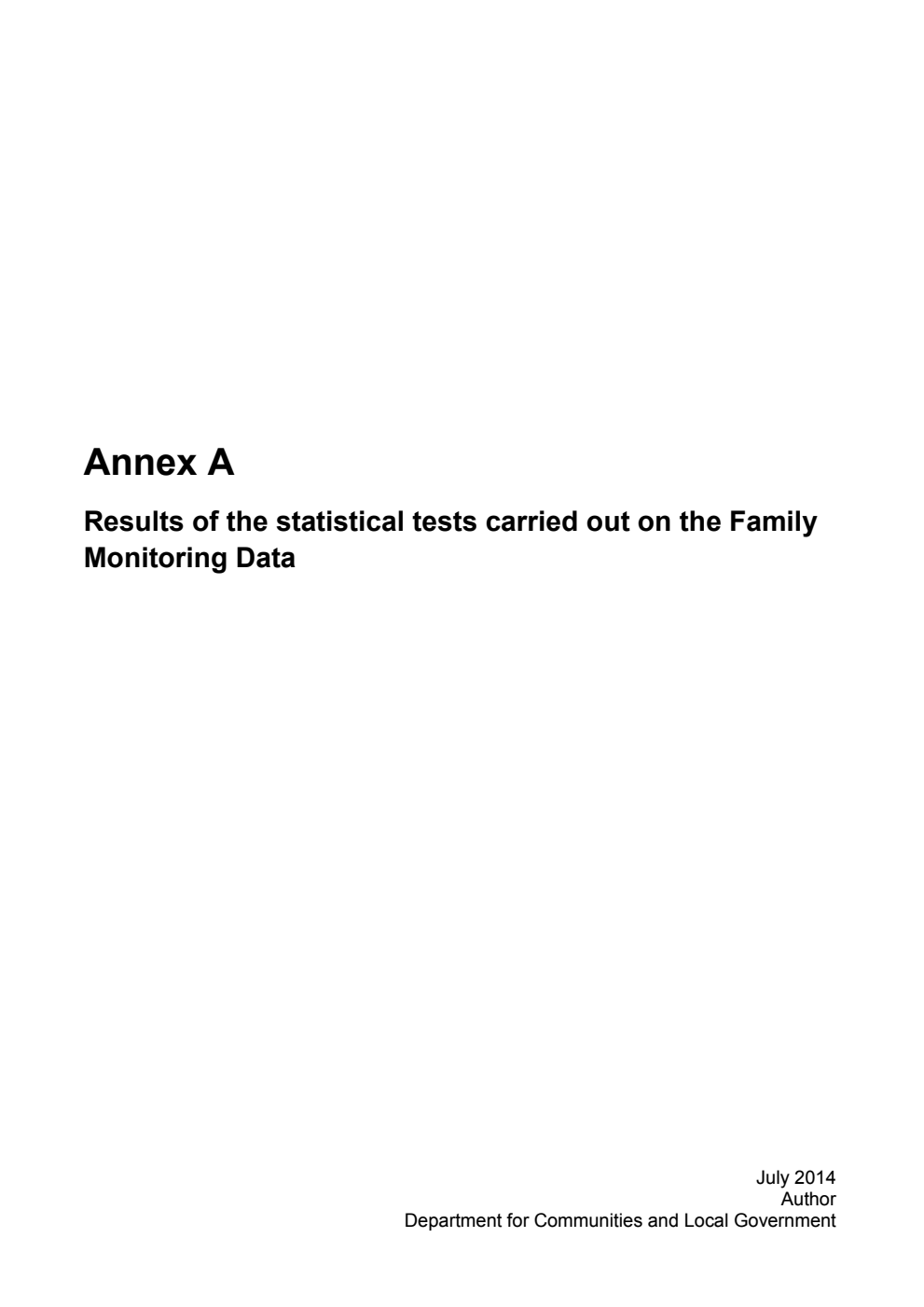 Annex A: Results of the statistical tests carried out on the Family Monitoring Data