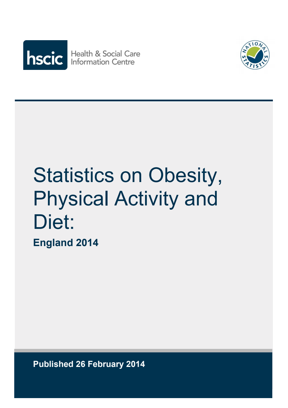 Statistics on Obesity, Physical Activity and Diet: England 2014