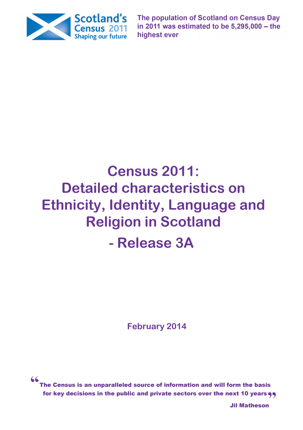 Census 2011: Detailed characteristics on Ethnicity, Identity, Language and Religion in Scotland - Release 3A