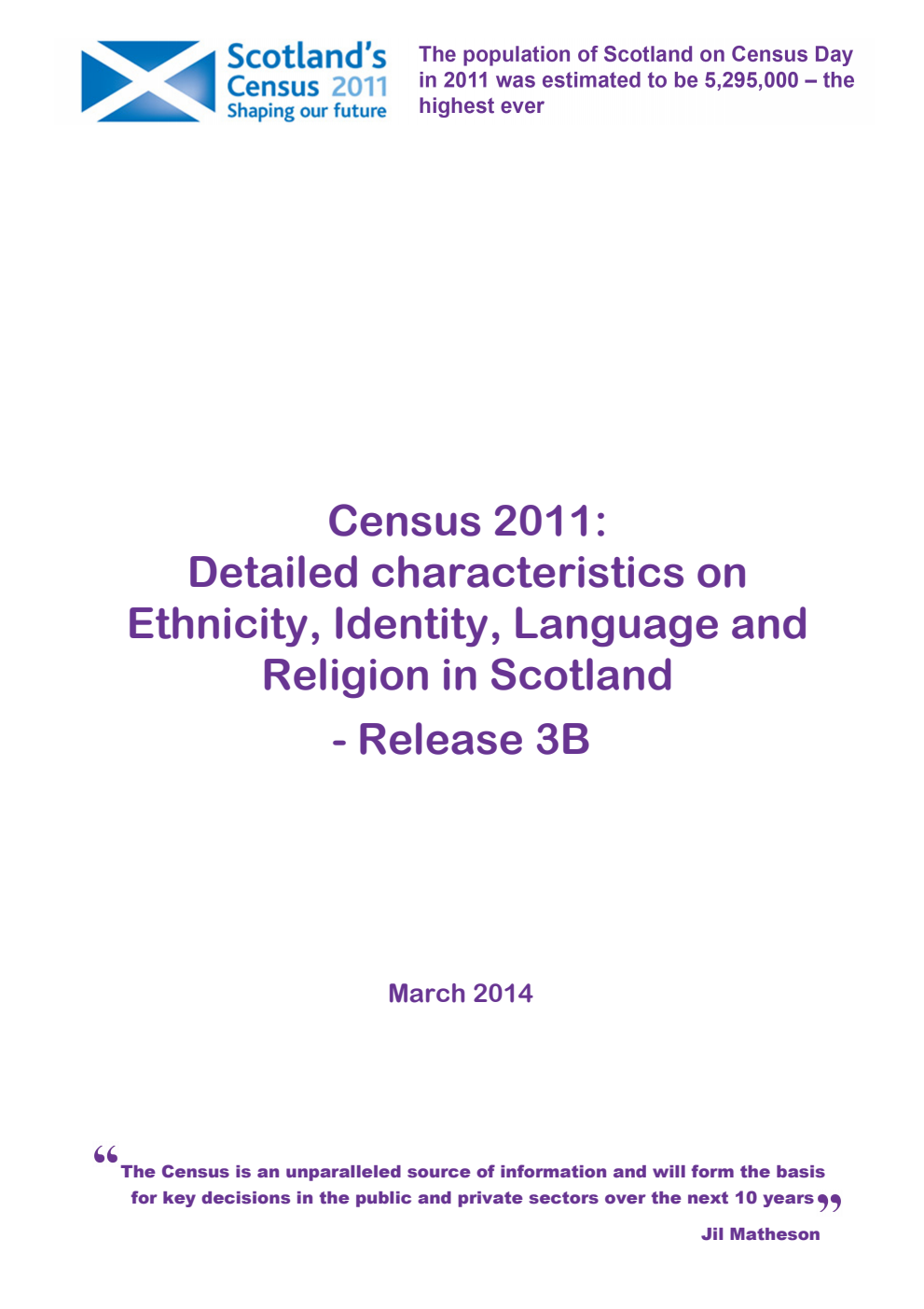 Census 2011:Detailed characteristics on Ethnicity, Identity, Language and Religion in Scotland- Release 3B