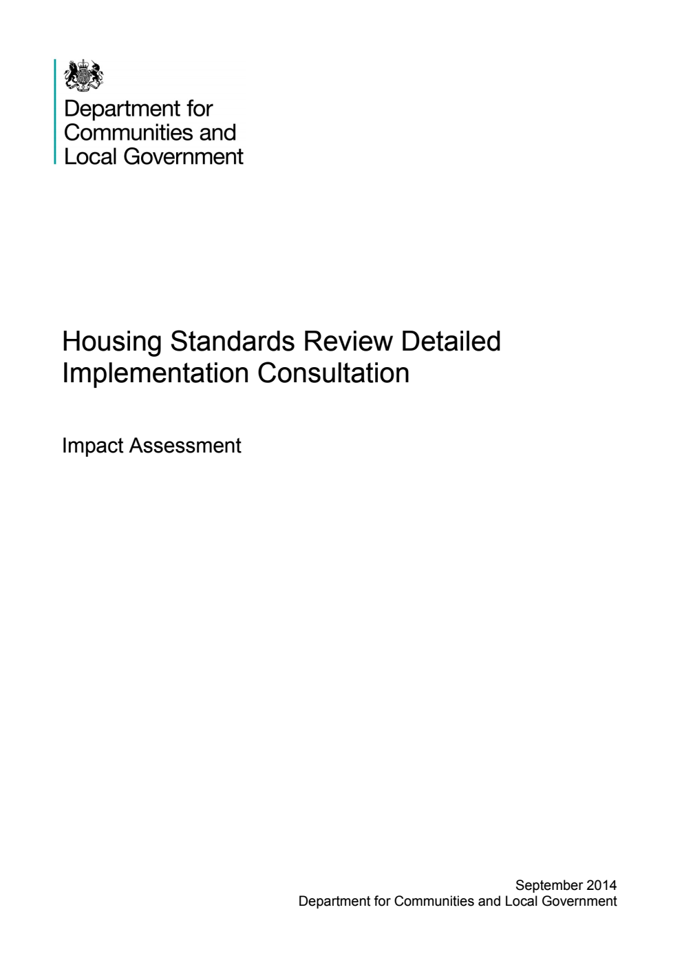 Housing Standards Review Detailed Implementation Consultation: Impact Assessment