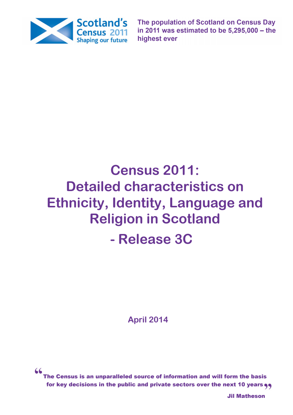 Census 2011: Detailed characteristics on Ethnicity, Identity, Language and Religion in Scotland - Release 3C