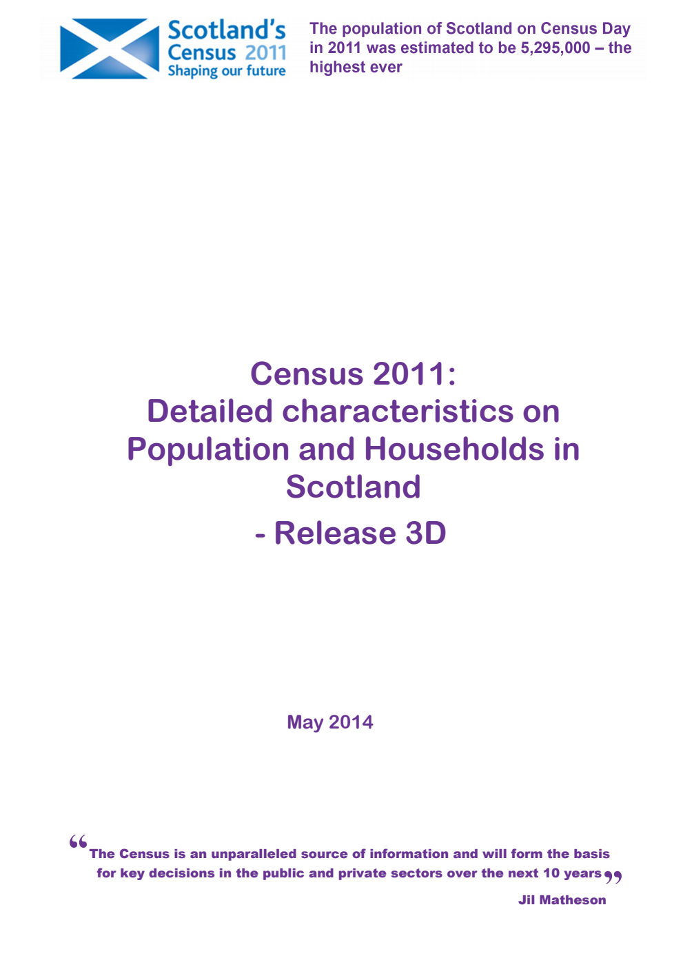 Census 2011: Detailed characteristics on Population and Households in Scotland - Release 3D